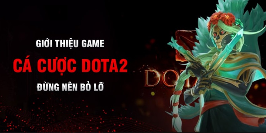 Tim hieu game cuoc DOTA 2 12Bet